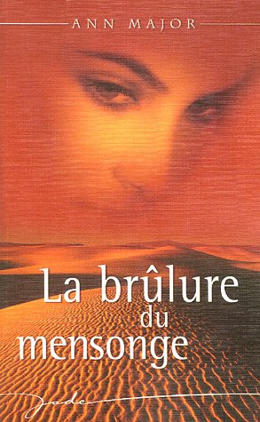 La Brûlure du mensonge
