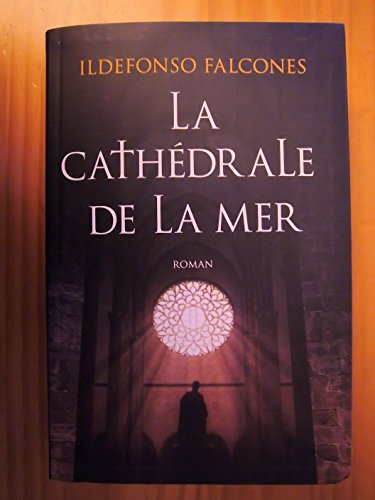 La Cathédrale de la mer