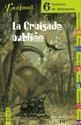La Croisade oubliée