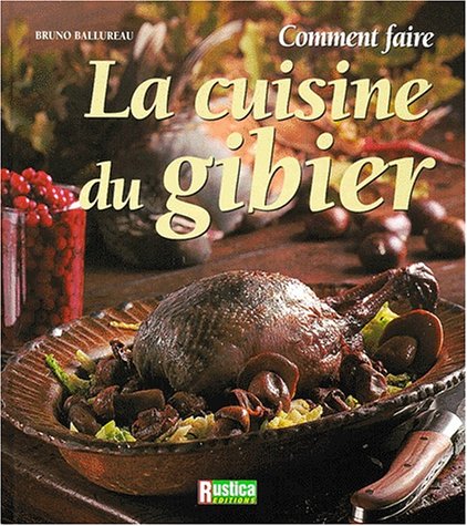La Cuisine du gibier