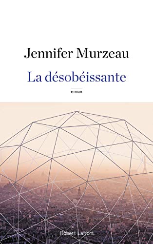 La Désobéissante