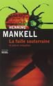 La Faille souterraine