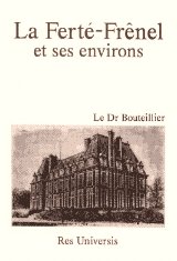 La Ferté-Frœnel et ses environs