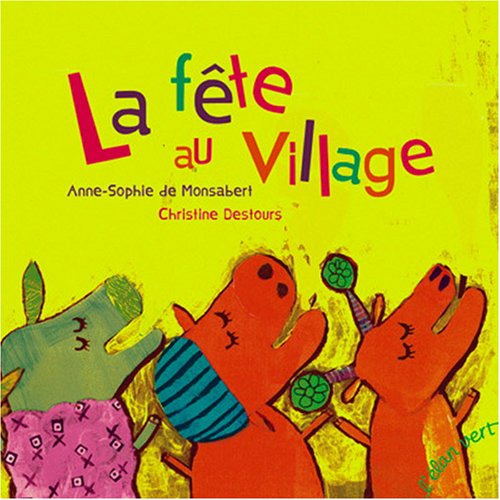 La Fête au village
