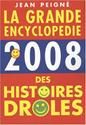 La Grande encyclopédie des histoires drôles 2008