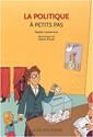 La Politique à petits pas
