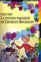 La Potion magique de Georges Bouillon