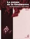 La Saison de la couloeuvre