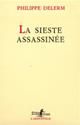 La Sieste assassinée