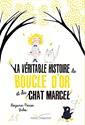 La Véritable histoire de boucle d'or et du chat marcel