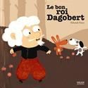 Le Bon roi dagobert