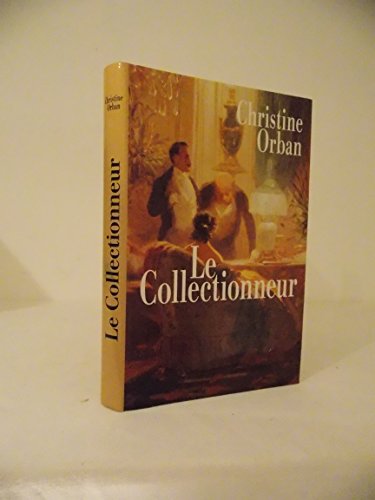 Le Collectionneur