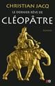 Le Dernier rêve de cléopâtre