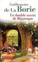 Le Double secret de bigaroque