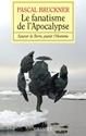 Le Fanatisme de l'apocalypse