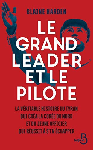 Le Grand leader et le pilote