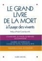 Le Grand livre de la mort à l'usage des vivants