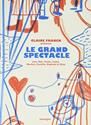 Le Grand spectacle