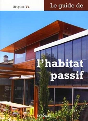 Le Guide de l'habitat passif
