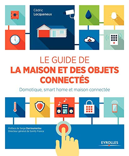 Le Guide de la maison et des objets connectés