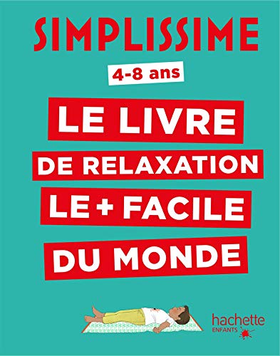 Le Livre de relaxation le + facile du monde