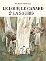 Le Loup, le canard & la souris