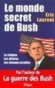Le Monde secret de Bush