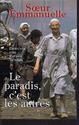 Le Paradis, c'est les autres