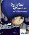 Le Petit chaperon qui n'était pas rouge