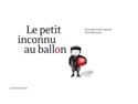Le Petit inconnu au ballon