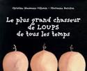 Le Plus grand chasseur de loups de tous les temps