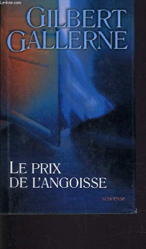 Le Prix de l'angoisse