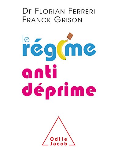 Le Régime anti-déprime