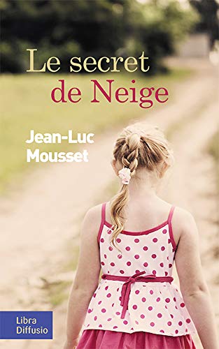 Le Secret de Neige
