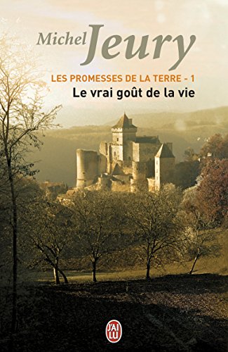 Le Vrai goût de la vie