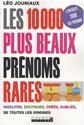Les 10000 plus beaux prénoms rares