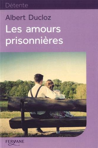 Les Amours prisonnières
