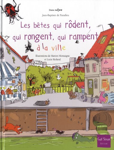 Les Bœtes biscornues, saugrenues, toutes nues
