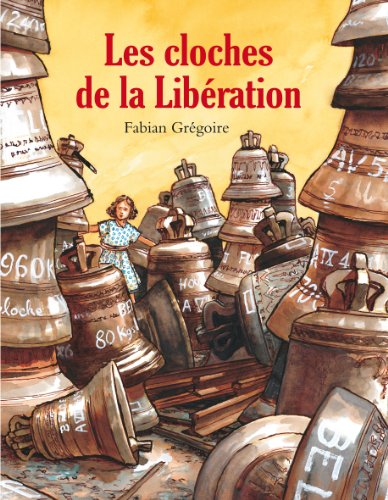 Les Cloches de la Libération