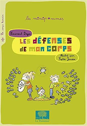 Les Défenses de mon corps