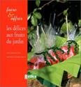 Les Délices aux fruits du jardin