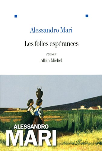 Les Folles espérances