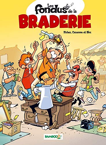 Les Fondus de la braderie