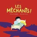 Les Méchants !