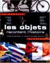 Les Objets racontent l'histoire