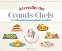 Les Recettes des grands chefs