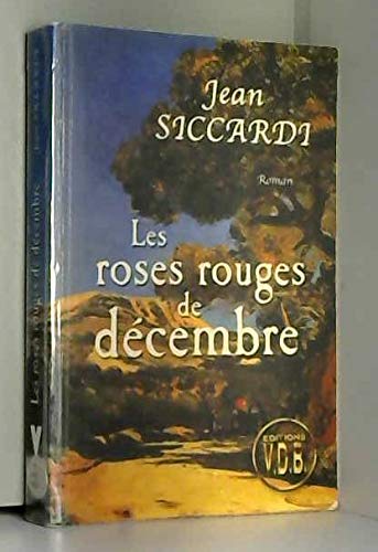 Les Roses rouges de décembre