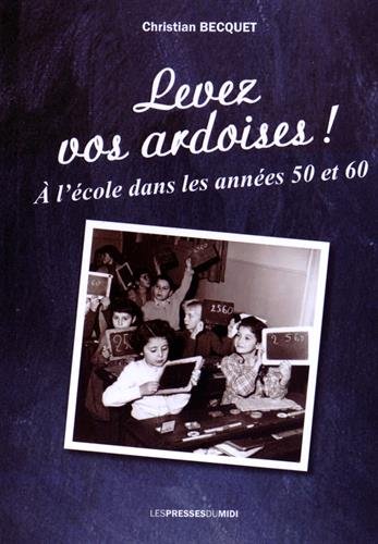 Levez vos ardoises !