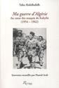 Ma guerre d'algérie