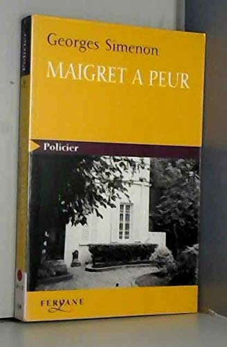 Maigret a peur